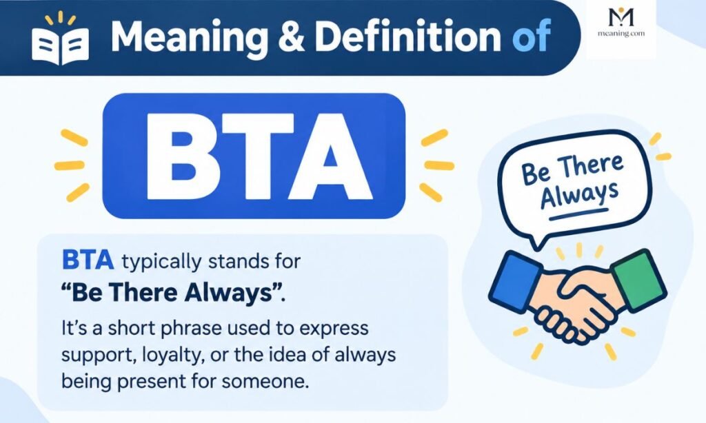 Meaning & Definition of BTA