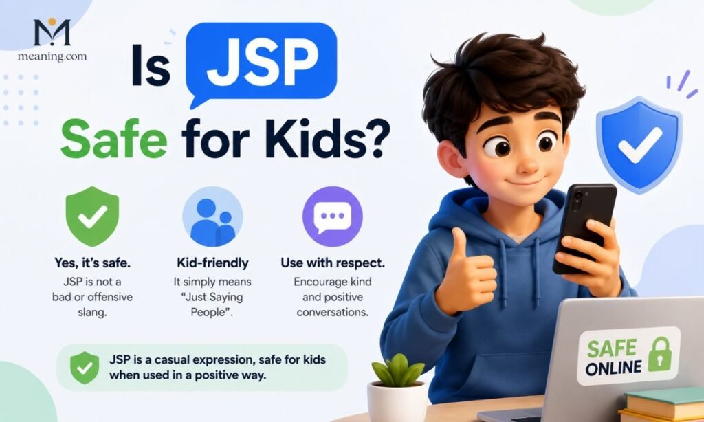 Is JSP Safe for Kids