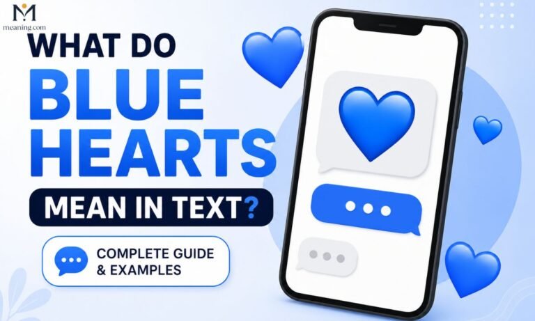 What Do Blue Hearts Mean in Text 💙 Complete Guide & Examples (2026)