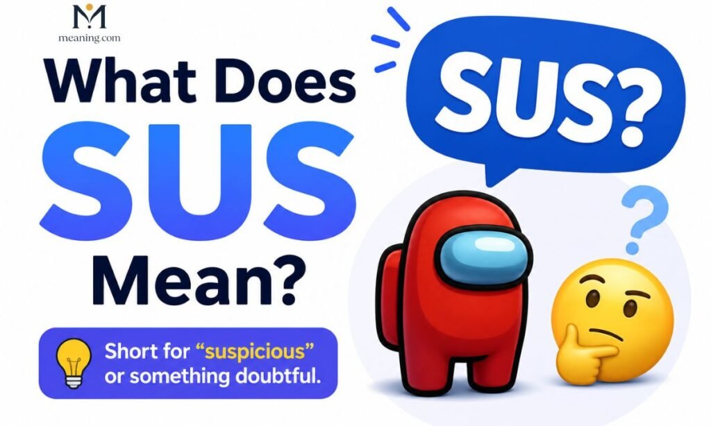 What Does Sus Mean