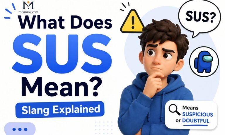 What Does Sus Mean Slang Explained