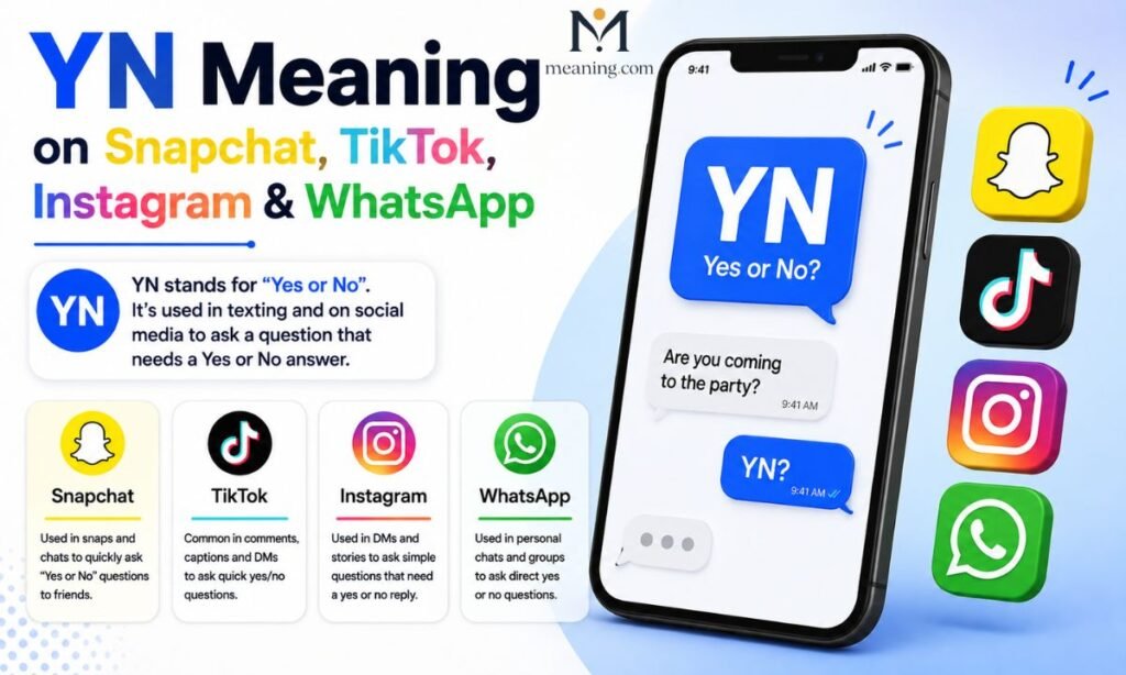 YN Meaning on Snapchat, TikTok, Instagram & WhatsApp
