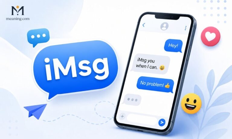 iMsg Meaning in Text What It Means, How Its Used & Real-Life Examples 2026