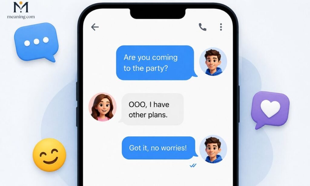 💬 Examples of OOO in Conversation