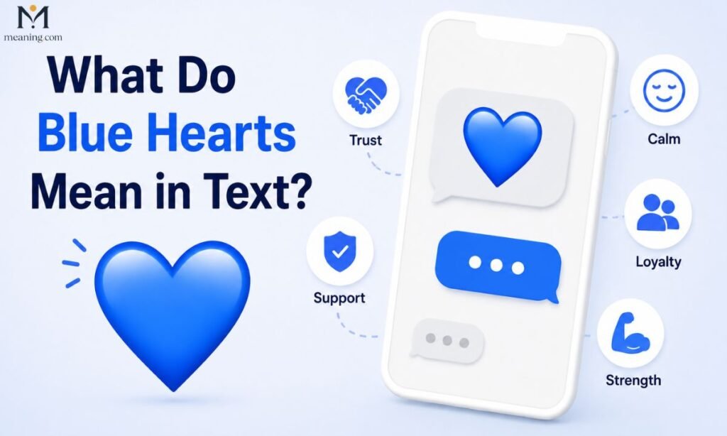 🧠 What Do Blue Hearts Mean in Text