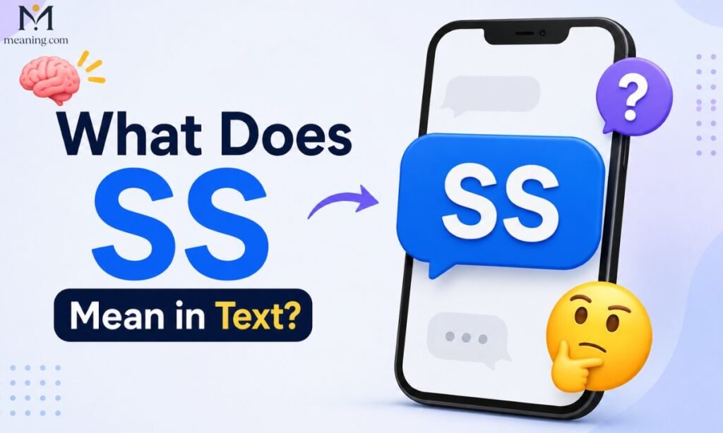🧠 What Does SS Mean in Text